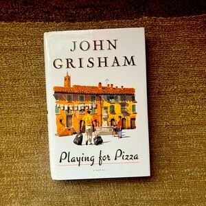 John Grisham “Playing for Pizza”